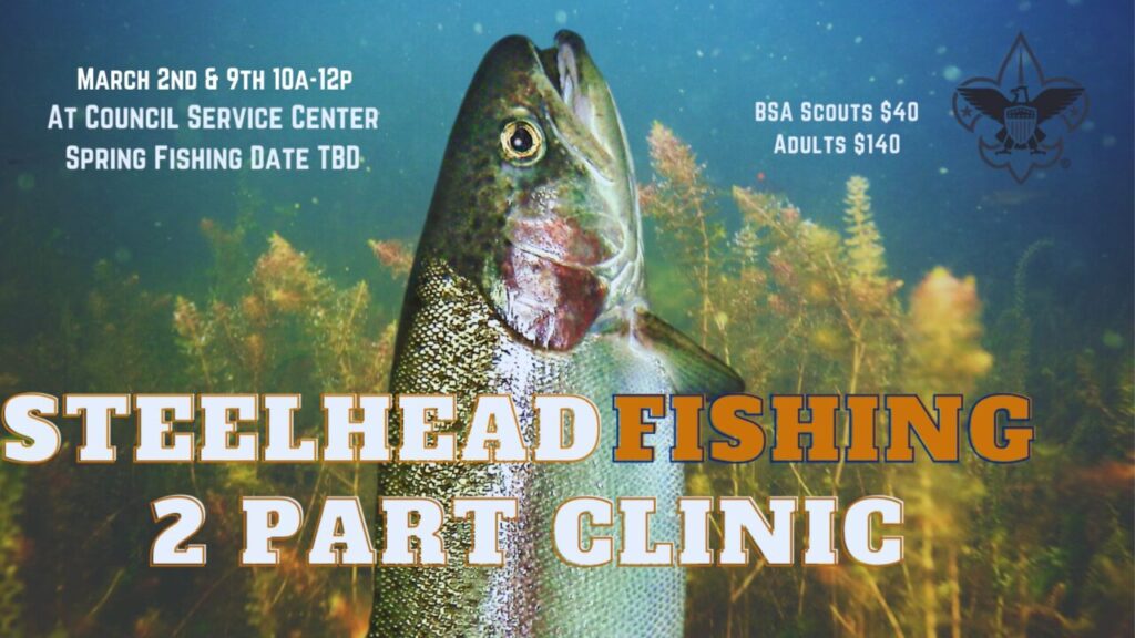 Steelhead Fishing Clinic scouts bsa, march 2024, Duluth, MN, VAC, Voyageurs Area Council northern Minnesota MN, Northern Wisconsin WI, Northwestern Michigan MI